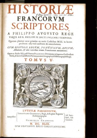 Ouvrage imprimé : Historiae francorum scriptores, a Philippo Augusto Rege, tome V